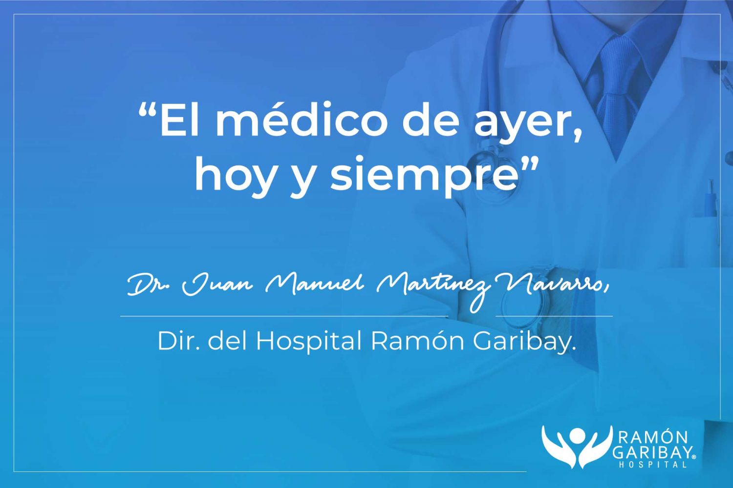 ¡Feliz Día del Médico! UAG Media Hub