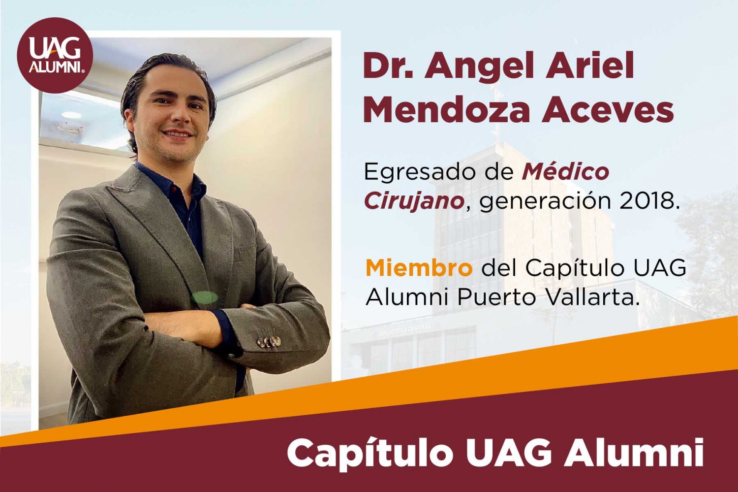 la universidad es el lugar que te ayudara a sobresalir egresado dr angel ariel mendoza