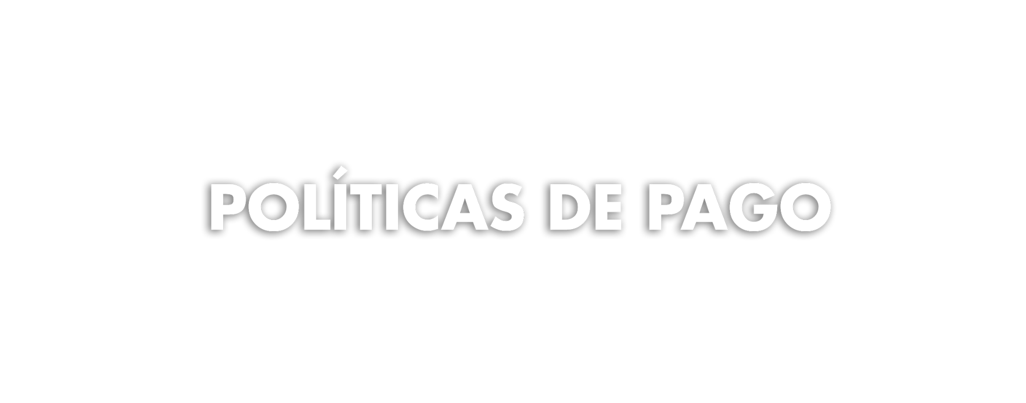 Políticas de Pago