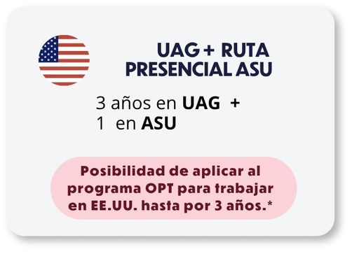 Doble Titulación UAG | Dos Títulos Universitarios, UAG+ASU
