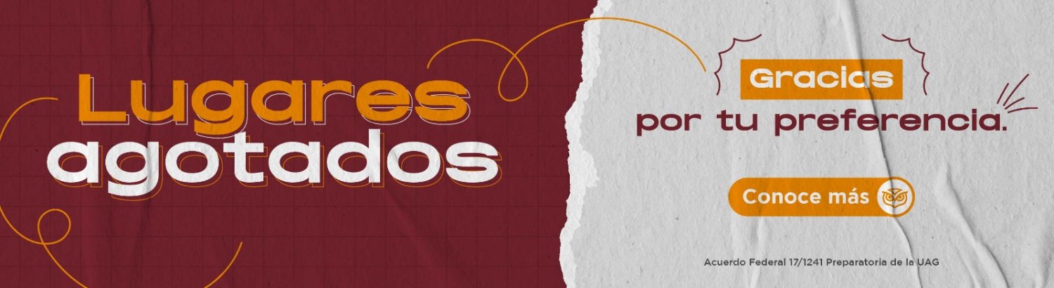 UAG high school ¡Lugares agotados!