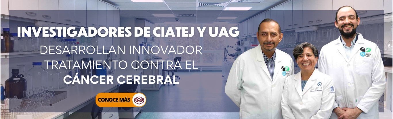 Investigadores de CIATEJ y UAG